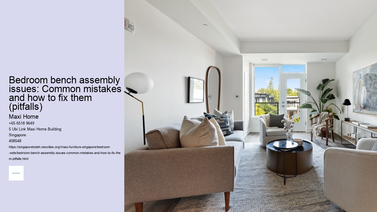 Bedroom bench assembly issues: Common mistakes and how to fix them (pitfalls) Maxi Home Bedroom bench assembly issues: Common mistakes and how to fix them (pitfalls)
