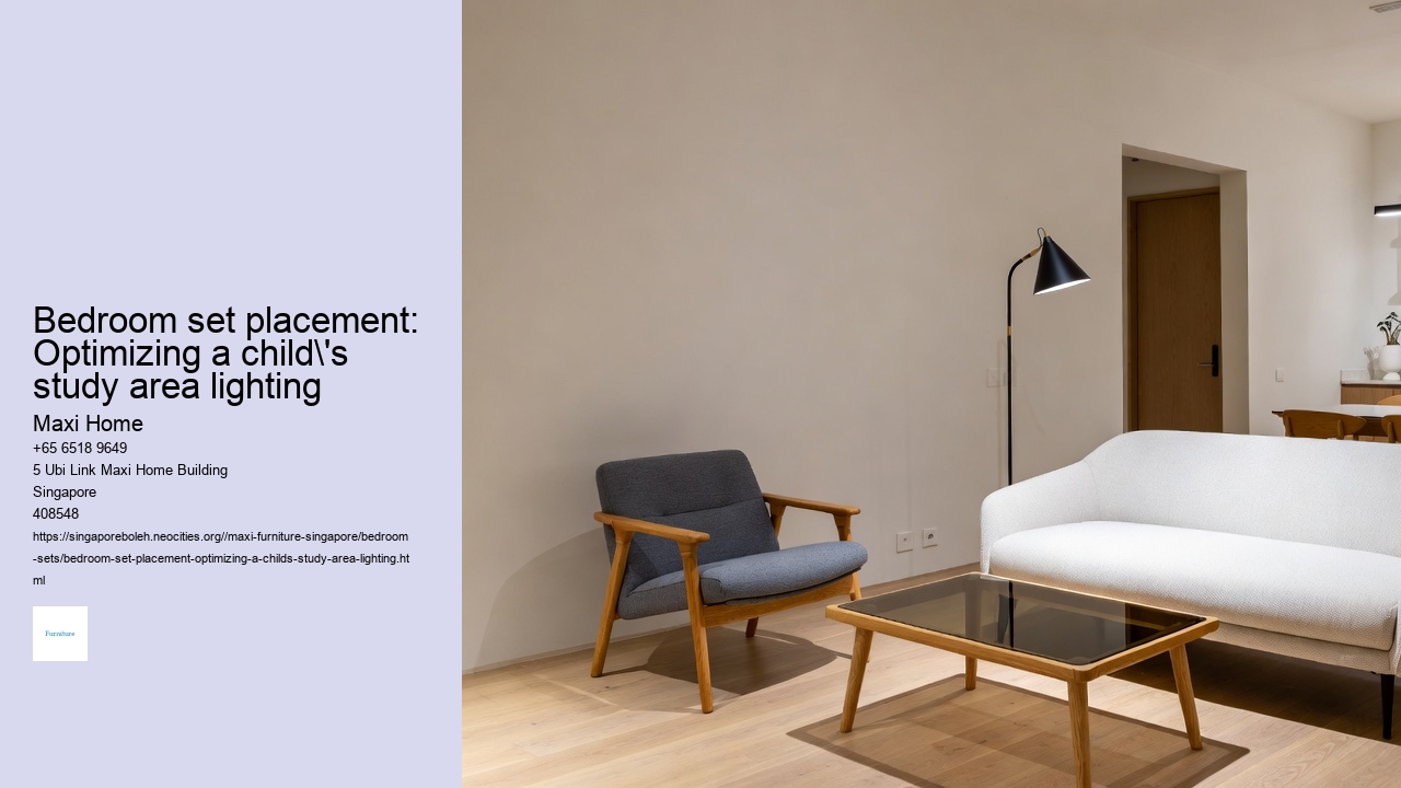 Bedroom set placement: Optimizing a child's study area lighting