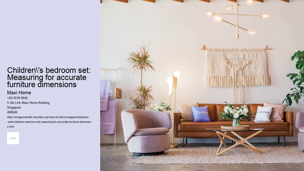 Children's bedroom set: Measuring for accurate furniture dimensions