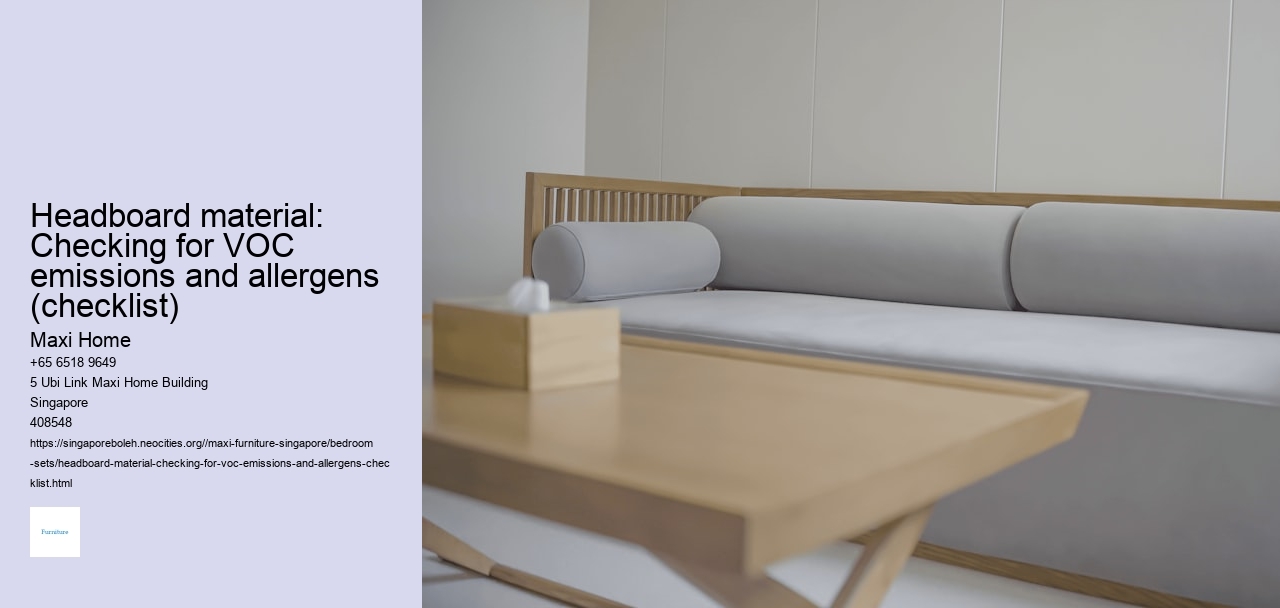 Headboard material: Checking for VOC emissions and allergens (checklist)