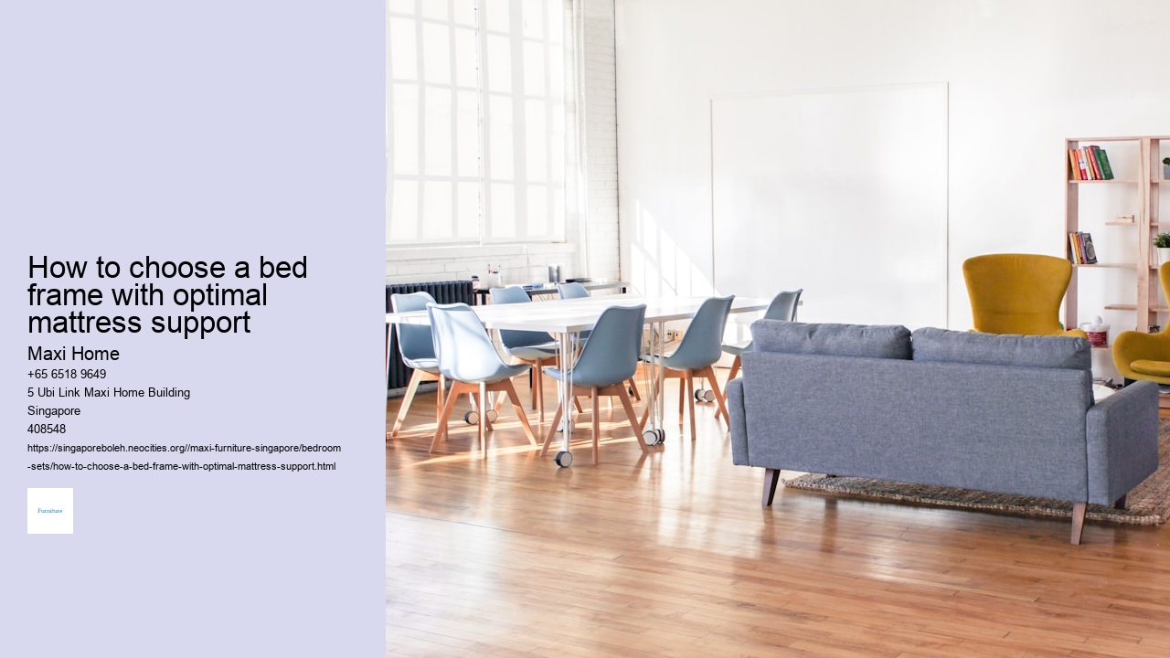 How to choose a bed frame with optimal mattress support