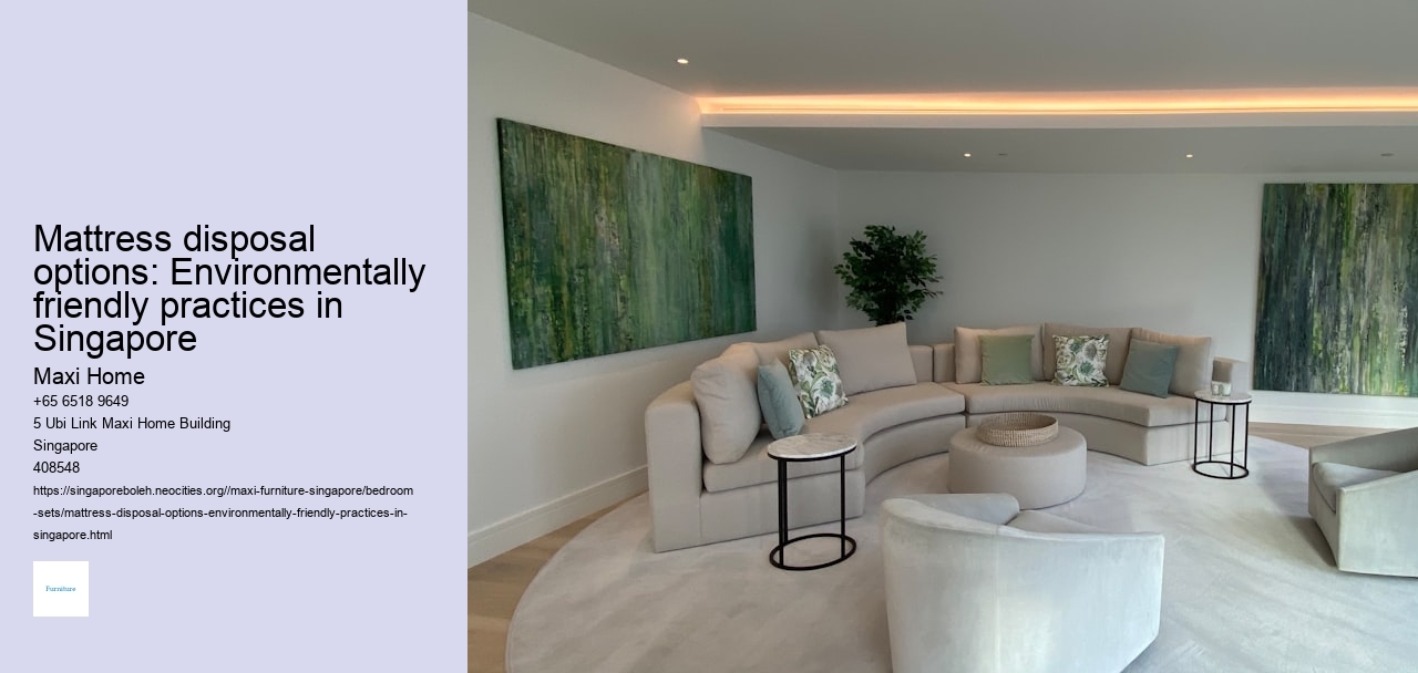 Mattress disposal options: Environmentally friendly practices in Singapore