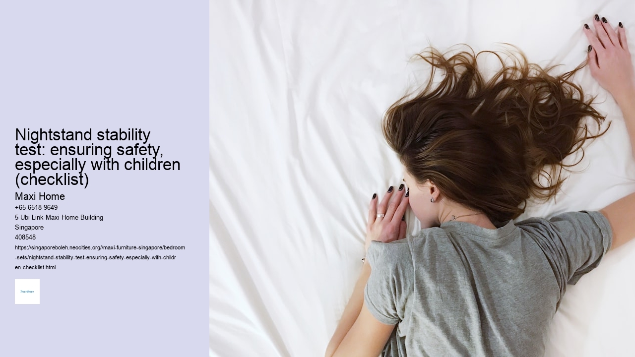 Nightstand stability test: ensuring safety, especially with children (checklist)