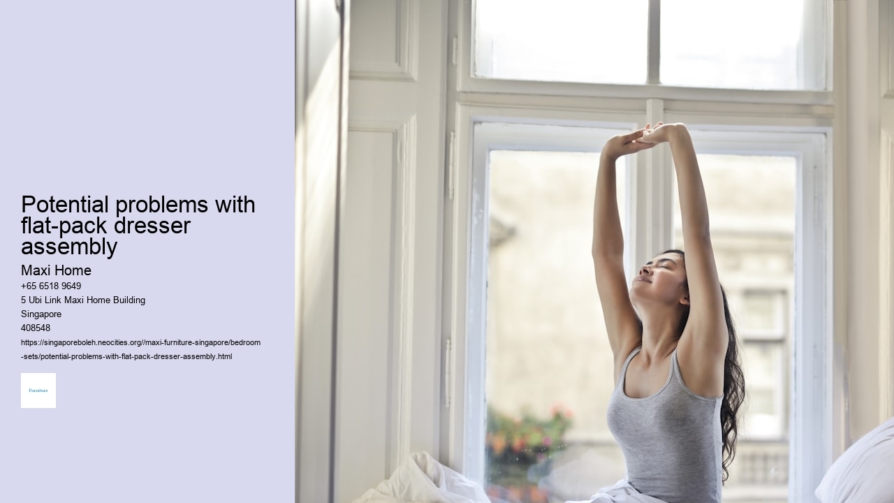 Potential problems with flat-pack dresser assembly