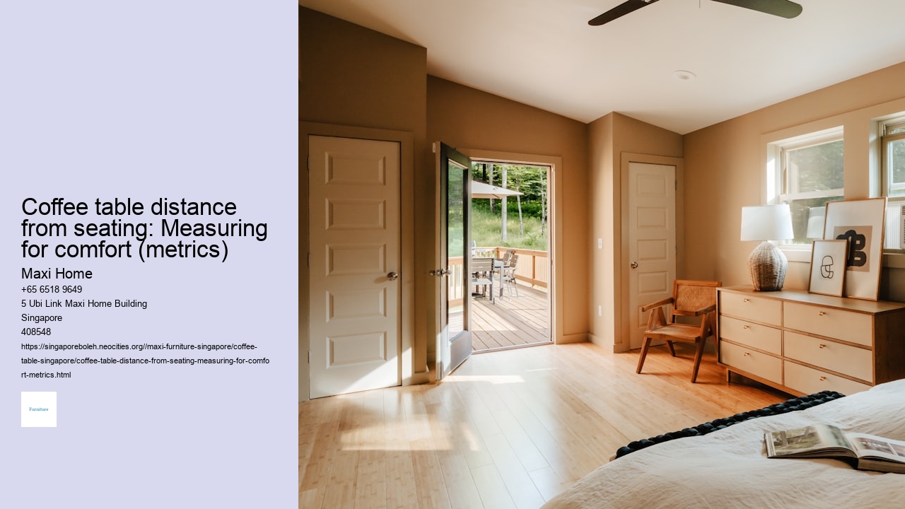 Coffee table distance from seating: Measuring for comfort (metrics)