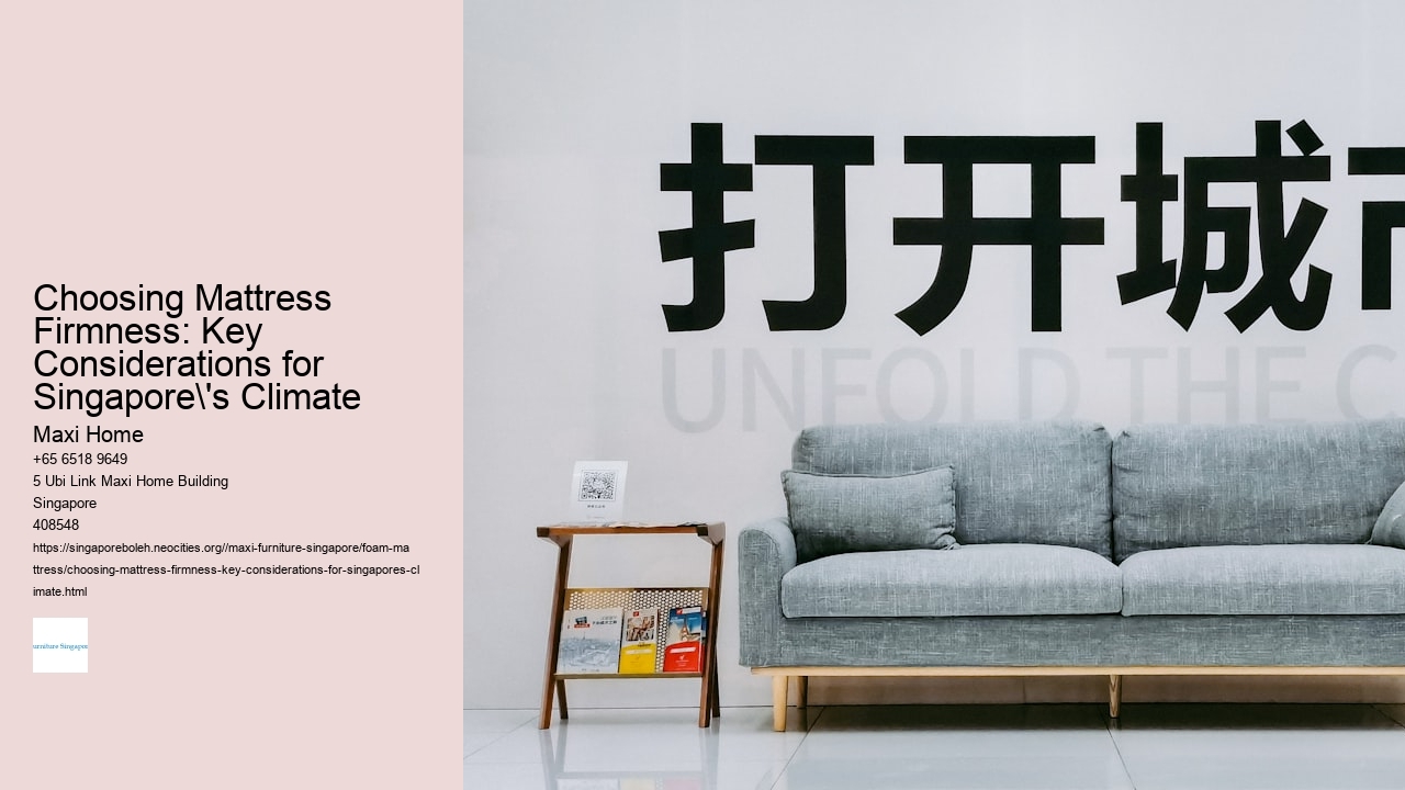 Choosing Mattress Firmness: Key Considerations for Singapore's Climate