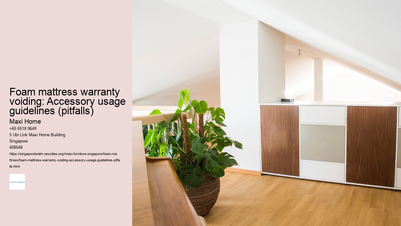 Foam mattress warranty voiding: Accessory usage guidelines (pitfalls)