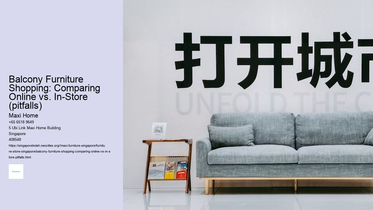 Balcony Furniture Shopping: Comparing Online vs. In-Store (pitfalls)