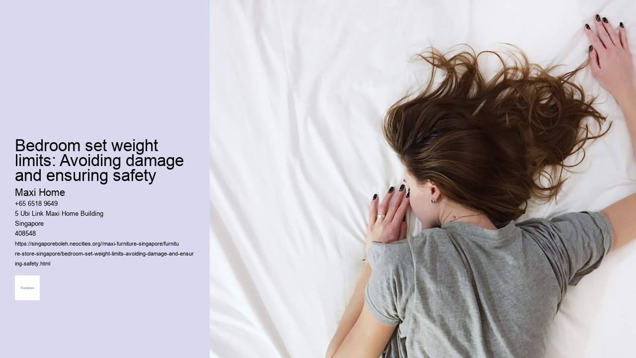 Bedroom set weight limits: Avoiding damage and ensuring safety Maxi Home Bedroom set weight limits: Avoiding damage and ensuring safety