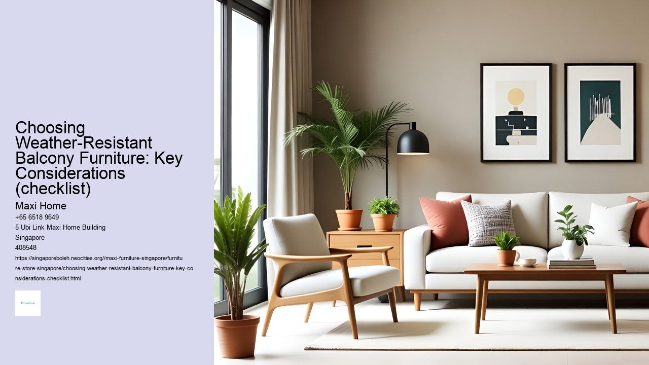 Choosing Weather-Resistant Balcony Furniture: Key Considerations (checklist)