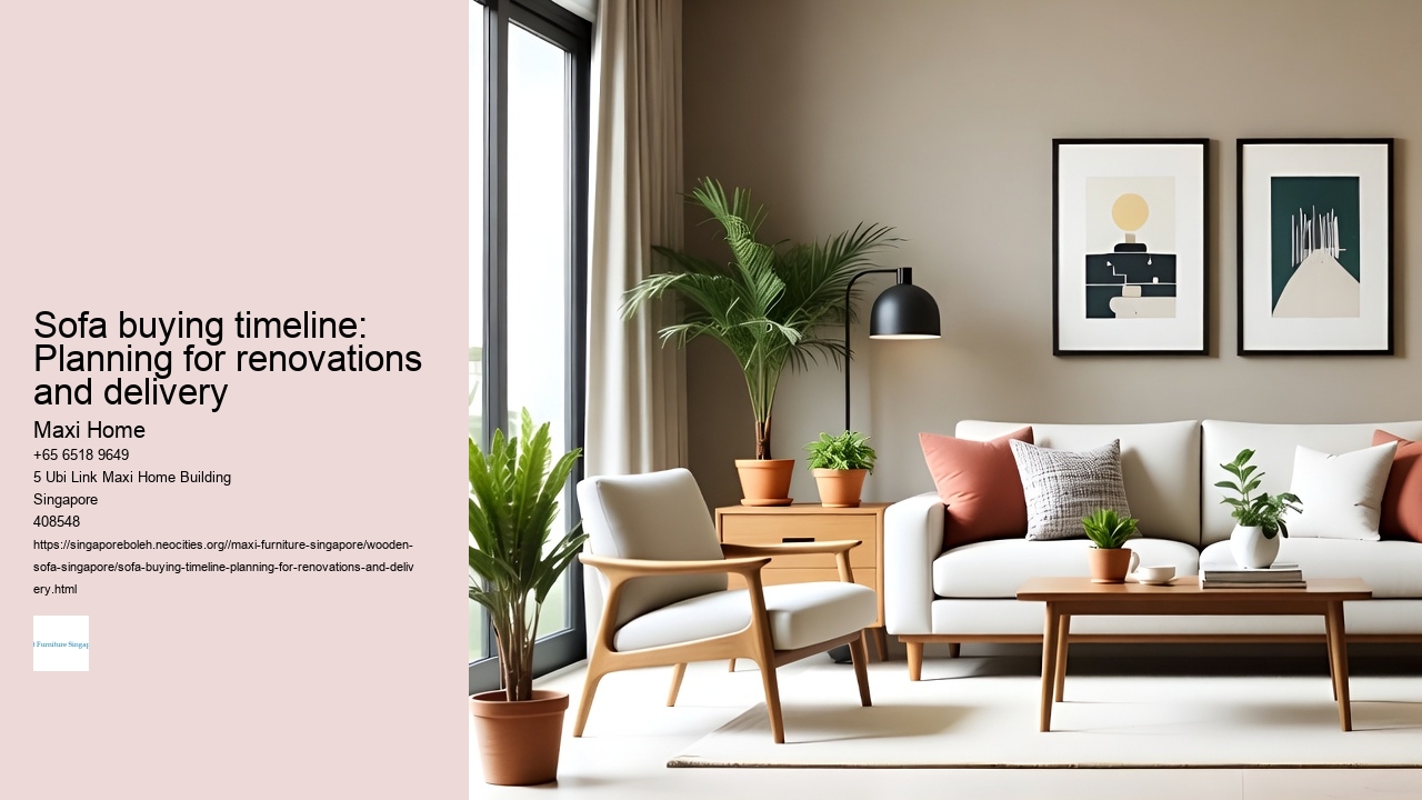 Sofa buying timeline: Planning for renovations and delivery