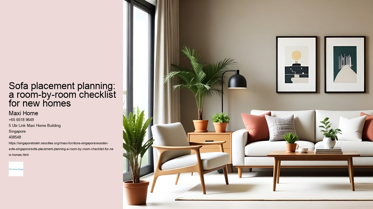 Sofa placement planning: a room-by-room checklist for new homes
